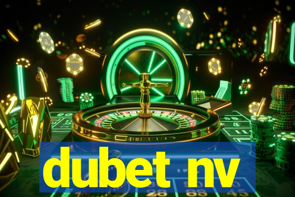 dubet nv